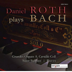 Bach, Johann Sebastian / Roth, Daniel : Daniel Roth plays Bach