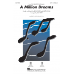 A Million Dreams (SATB) - Benj Pasek Justin Paul / Arr. Mac Huff