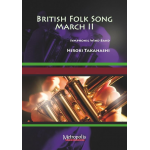 British Folk Song March II Windband - Hiroki Takahashi