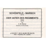 Schönfeld-Marsch op.422 / Der Vater des Regiments op.431 - Carl Michael Ziehrer / Arr. Hans Ahninger