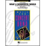 What a wonderful world - George David Weiss & Bob Thiele / Arr. Richard L. Saucedo