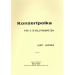 Konzertpolka (Solo f. 1-3 Trompeten) - Kurt Leipold