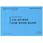 120 Hymns for Wind Band (DIN A 5 Edition) - 10  Bariton Saxophone