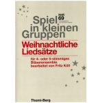 Weihnachtliche Liedsätze für vier- oder fünfstimmiges Bläserensemble -Fritz Koell / Arr.Hermann Regner