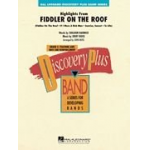 Highlights from Fiddler on the Roof -Jerry Bock / Arr.John Moss