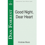 Good Night, Dear Heart - Dan Forrest / Arr. Dan Forrest