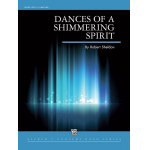 Dances Of A Shimmering Spirit -Robert Sheldon