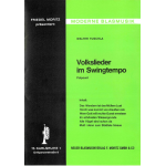 Volkslieder im Swingtempo -Traditional / Arr.Walter Tuschla