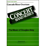 Cascade River Overture -Douglas Akey