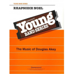 Rhapsodie Noel - Traditional / Arr. Douglas Akey