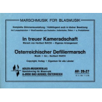 In Treuer Kameradschaft/Oesterreichischer Defiliermarsch -Heribert Raich