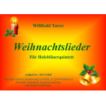 Weihnachtslieder für Holzbläserquintett - Traditional / Arr. Willibald Tatzer