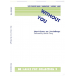 Without you -Mariah Carey and Walter Afanasieff / Arr.Ron Sebregts