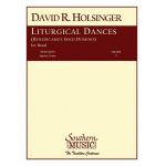 Liturgical Dances - David R. Holsinger