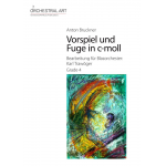 Vorspiel und Fuge in c-moll - Anton Bruckner / Arr. Karl Trawöger