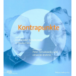 Kontrapunkte Symposium zur Ausstellung Peter Tschaikowsky und Brahms
