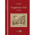 GUGLIELMO TELL - Ouverture -Gioacchino Rossini / Arr.Michele Netti