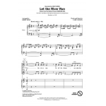 Let the River Run - Carly Simon / Arr. Kirby Shaw