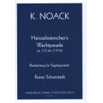 Heinzelmännchens Wachtparade - Kurt Noack