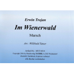 Im Wienerwald -Erwin Trojan / Arr.Willibald Tatzer