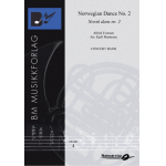 Norwegian Dance No. 2 / Norsk Dans nr. 2 - Alfred Evensen / Arr. Kjell Martinsen