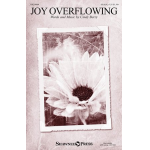 Joy Overflowing (SSAA) - Cindy Berry