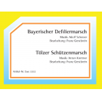 Bayerischer Defiliermarsch / Tölzer Schützenmarsch -Franz Gerstbrein