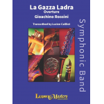 La Gazza Ladra (Ouverture) - Die Diebische Elster -Gioacchino Rossini / Arr.Lucien Cailliet