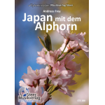 Japan mit dem Alphorn -Andreas Frey