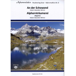 An der Echowand / Alphornträumerei -Alexander Wörner