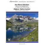 Ave Maria Glöcklein / Allgäuer Alphornwalzer -Alexander Wörner / Arr.Steffen Burkhardt