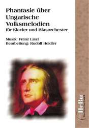 Phantasie über Ungarische Volksmelodien für Klavier und Blasorchester - Franz Liszt / Arr. Rudolf Heidler