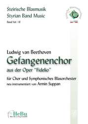 Chor der Gefangenen aus der Oper 'Fidelio' (Männerchor und Blasorchester) - Ludwig van Beethoven / Arr. Armin Suppan
