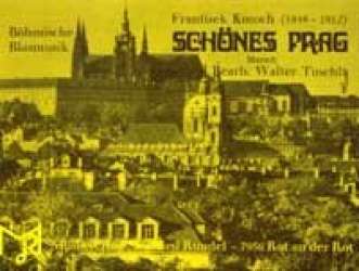 Schönes Prag - Frantisek Kmoch / Arr. Walter Tuschla