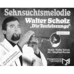 Sehnsuchtsmelodie -Walter Scholz / Arr.Siegfried Rundel