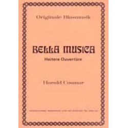 Bella Musica (Heitere Ouvertüre) - Willi Löffler / Arr. Harald Cosmar