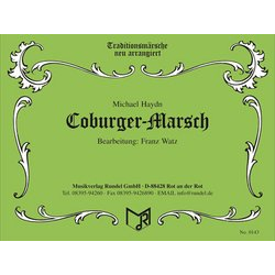 Coburger-Marsch -Johann Michael Haydn / Arr.Franz Watz