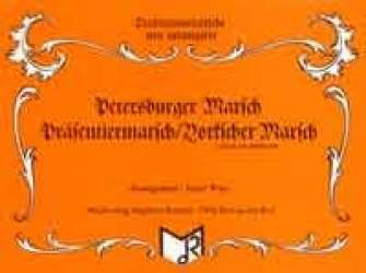 Der Petersburger / Yorkscher Marsch / Präsentiermarsch - Diverse / Arr. Siegfried Rundel