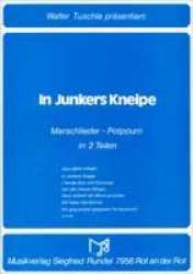 In Junkers Kneipe  (Marschlieder-Potpourri) - Diverse / Arr. Walter Tuschla