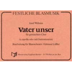 Vater Unser  (für gemischten Chor) -Jan Willems / Arr.Willi Löffler