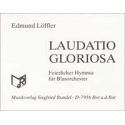 Laudatio gloriosa - Edmund Löffler