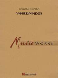 Whirlwind(s) - Richard L. Saucedo