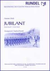 Jubilant (Konzertmarsch) - Antonin Ulrich / Arr. Siegfried Rundel