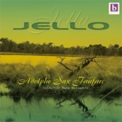 CD 'Jello' -Adolphe Sax Fanfare