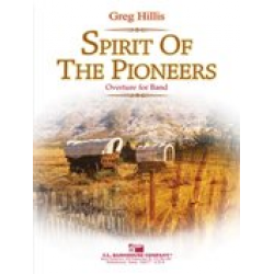 Spirit of the Pioneers - Greg Hillis