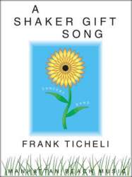 A Shaker Gift Song - Frank Ticheli