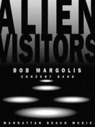 Alien Visitors - Bob Margolis