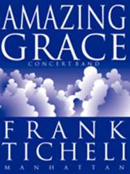 Amazing Grace -John Henry Newton / Arr.Frank Ticheli