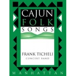Cajun Folk Songs -Traditional / Arr.Vlasimil Tichy