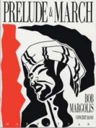 Prelude and March - Bob Margolis